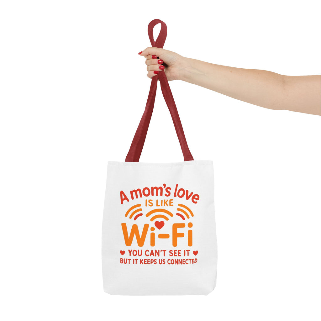 Tote Bag - "A Mom's Love Is Like Wi-Fi" Funny Mother's Day Gift Tote
