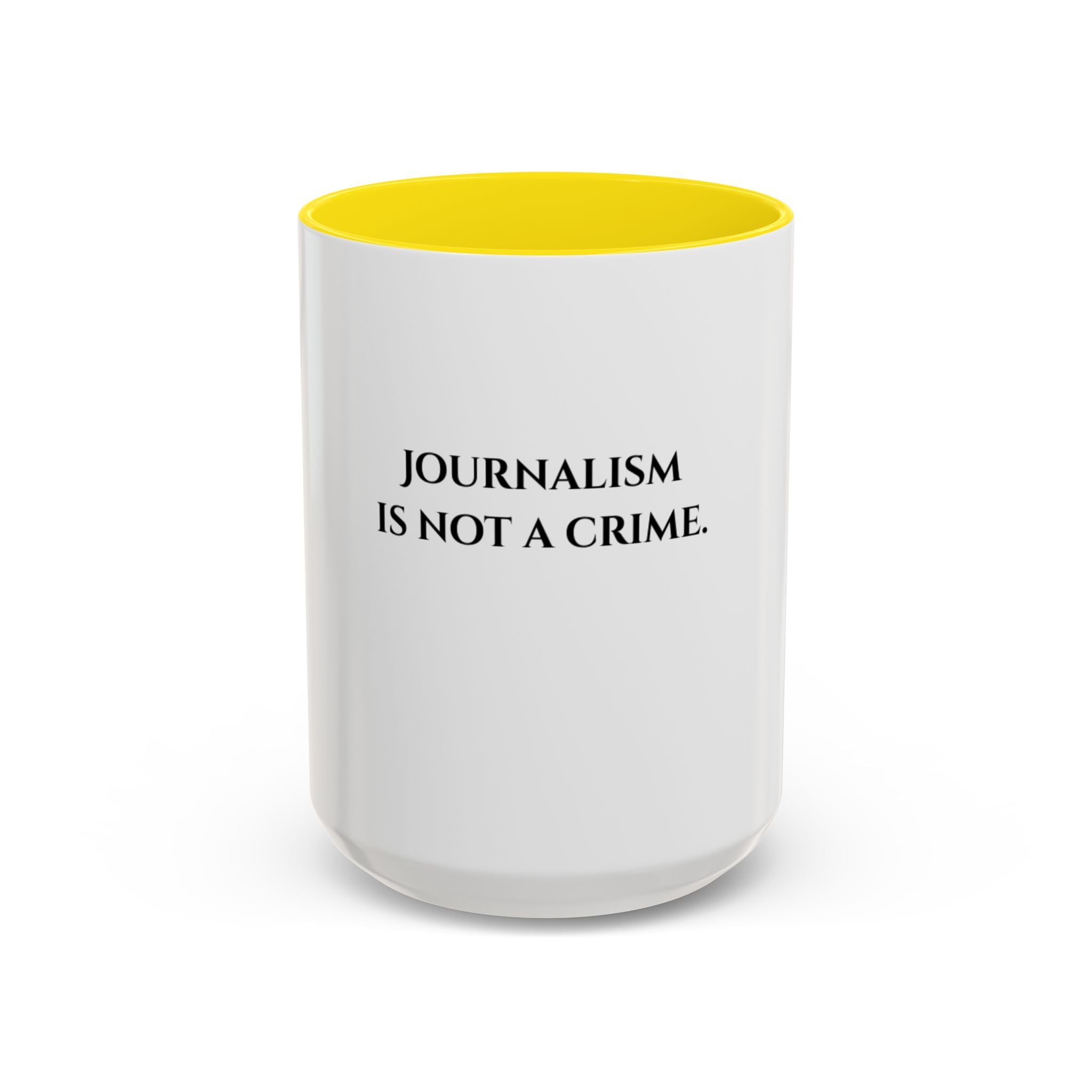 Journalism Is Not a Crime Coffee Mug