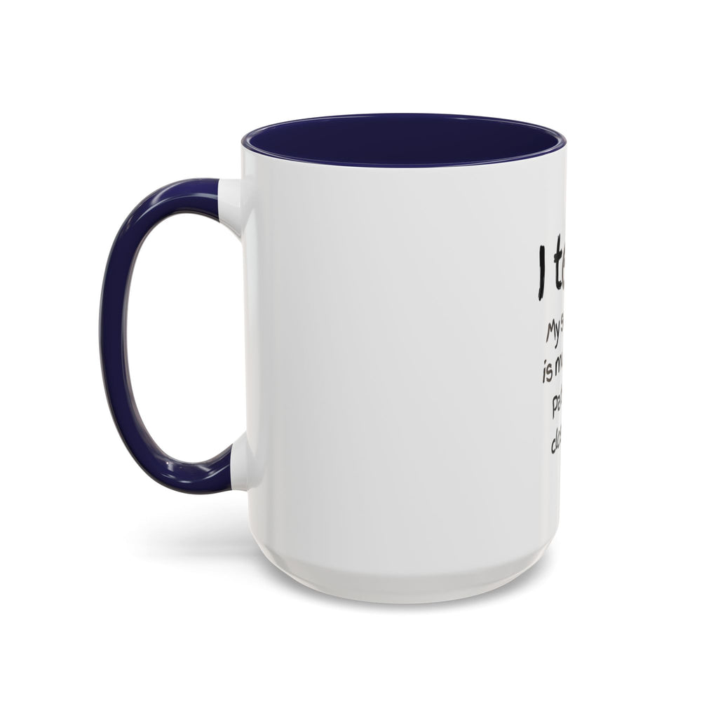 Teacher Coffee Mug — “I Teach. My Super Power is Multi-Tasking, Patience Is a Close Second” Accent Mug
