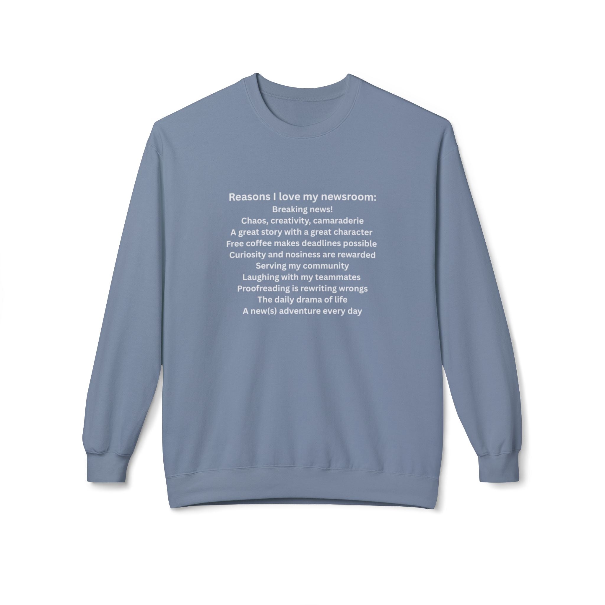"Reasons I Love My Newsroom" Crewneck Sweatshirt