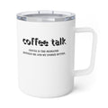 Coffee Talk Funny Saying 10oz Insulated Coffee Mug