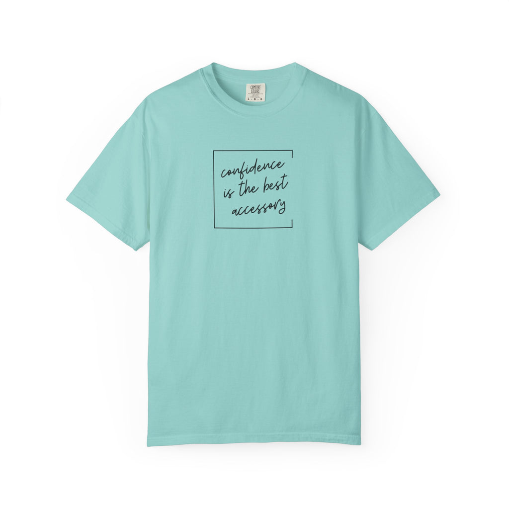 "Confidence Is the Best Accessory" T-Shirt