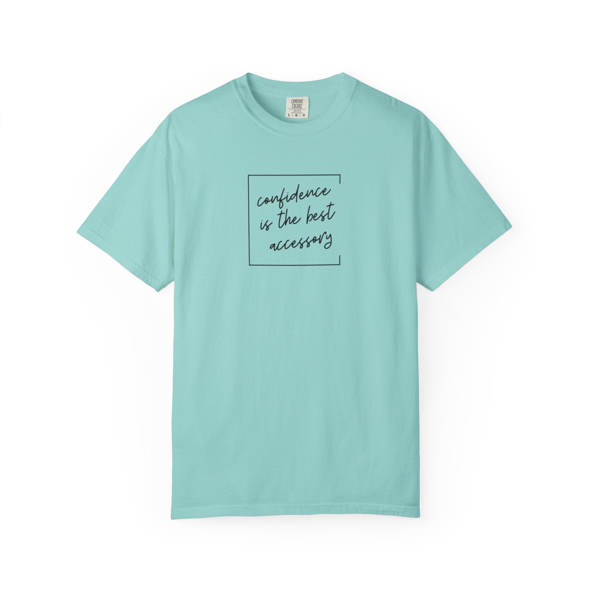 "Confidence Is the Best Accessory" T-Shirt