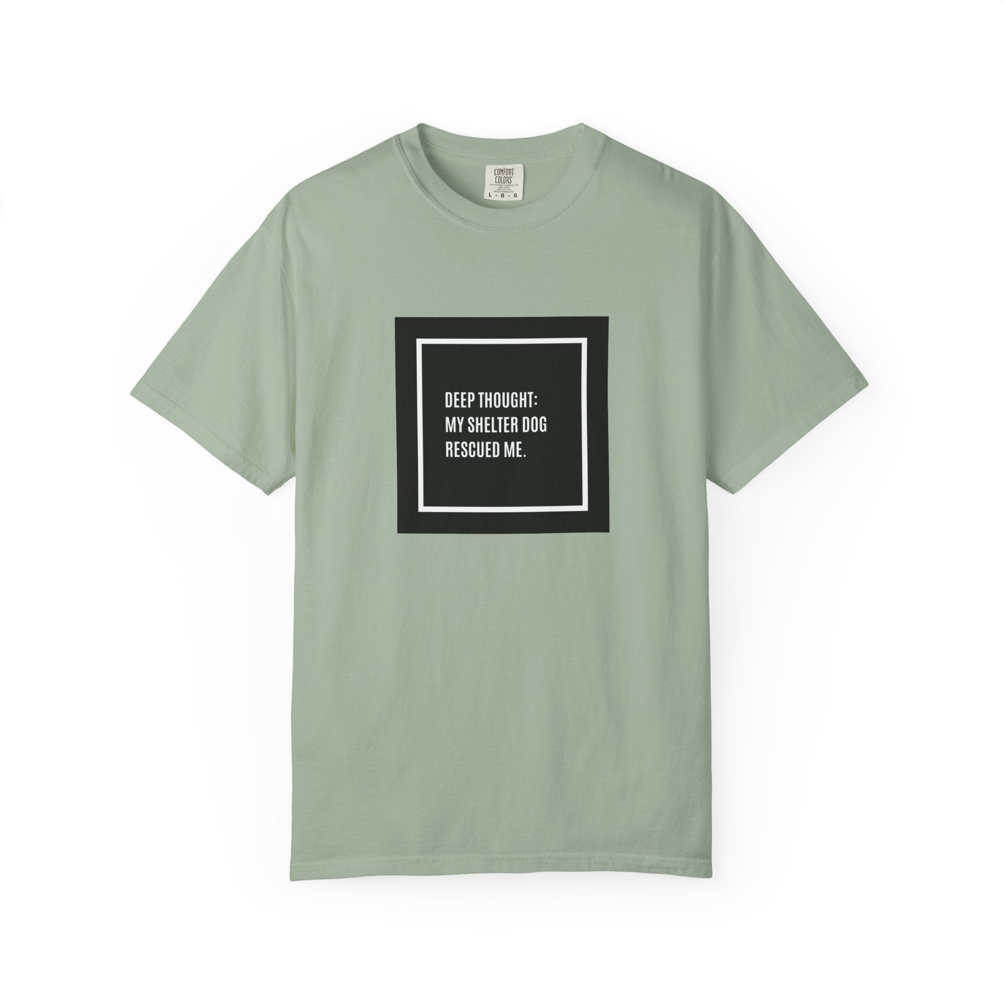 My Shelter Dog Rescued Me T-Shirt