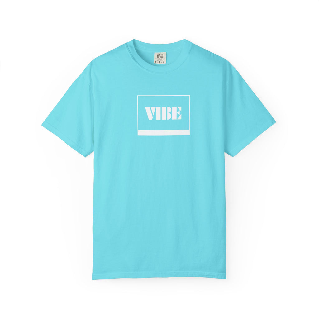 Vibe Unisex Garment-Dyed T-shirt | Casual Wear, Summer Fashion, Gift for Friends, Positive Vibes, Unique Streetwear