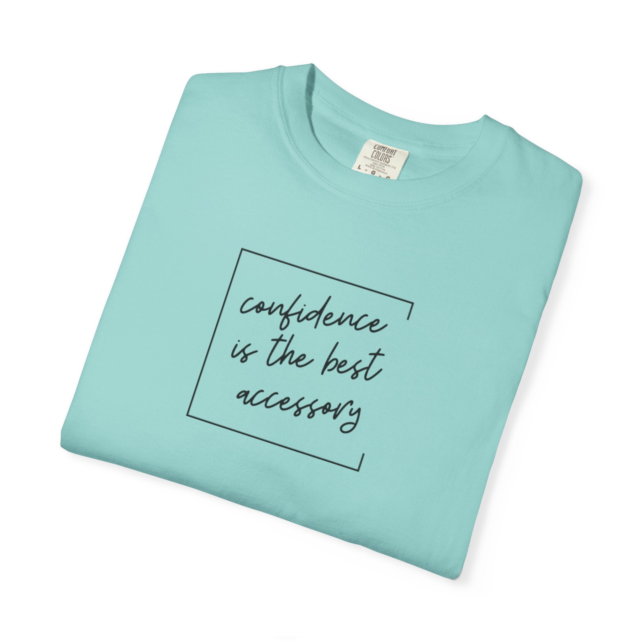 "Confidence Is the Best Accessory" T-Shirt
