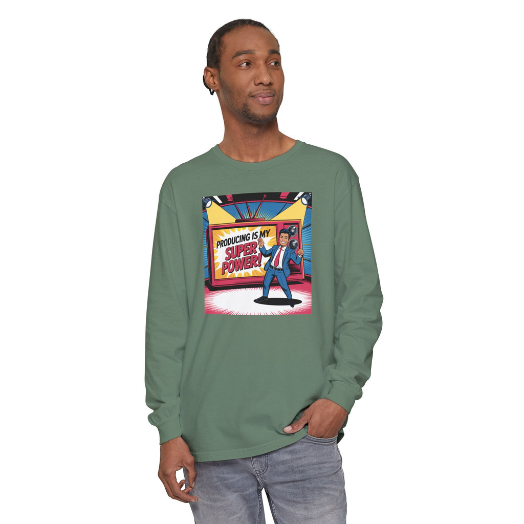 Producing Is My Super Power Long Sleeve T-Shirt