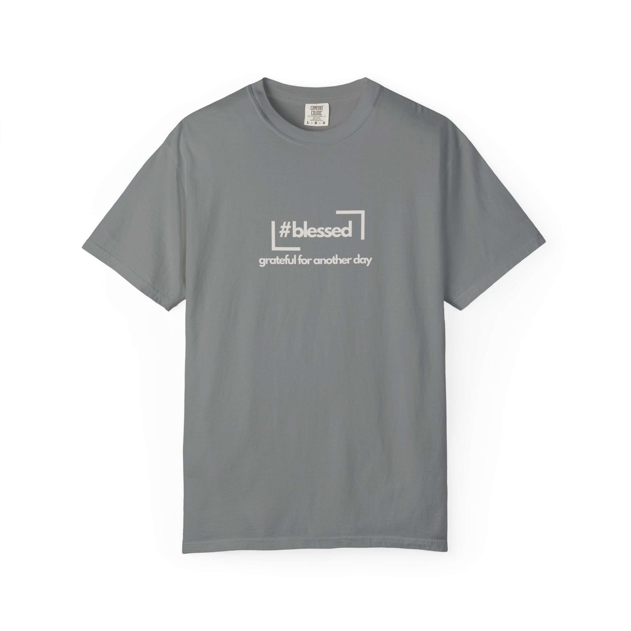 Blessed Hashtag T-Shirt — "#blessed grateful for another day" Casual Graphic Tee