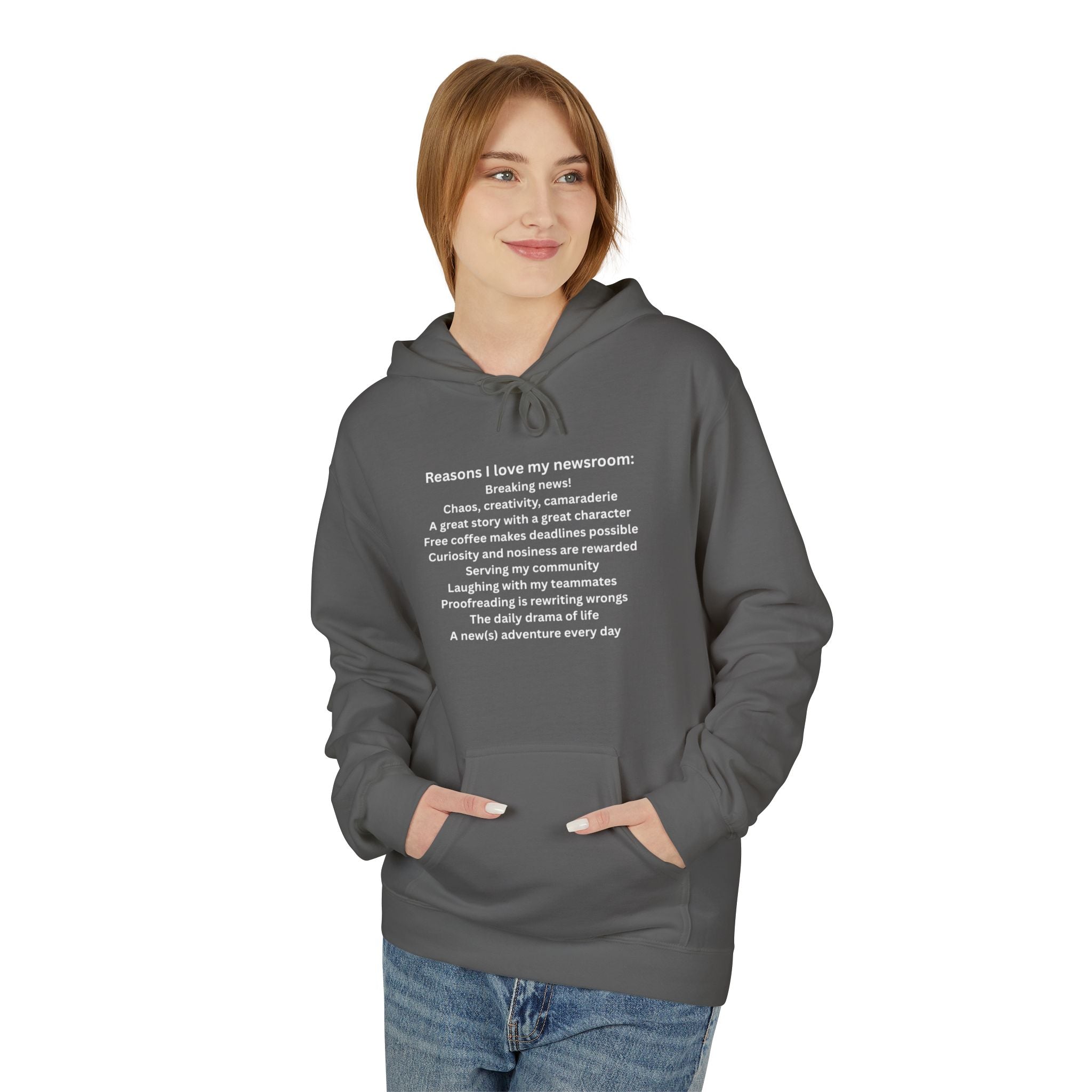 "Reasons I Love My Newsroom" Hoodie