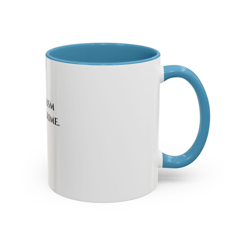 Journalism Is Not a Crime Coffee Mug