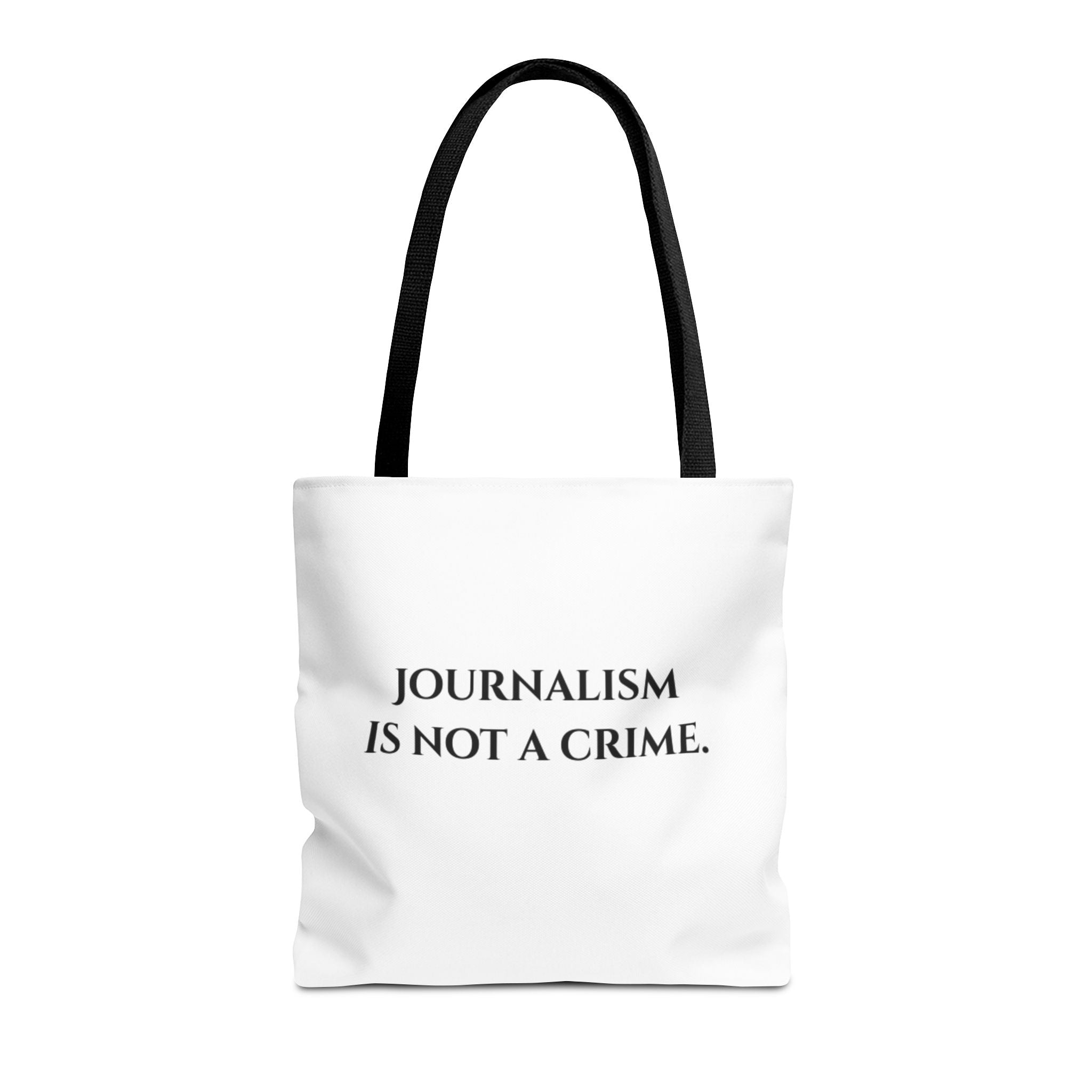 Journalism Is Not a Crime Tote Bag — Protest Statement Canvas Tote