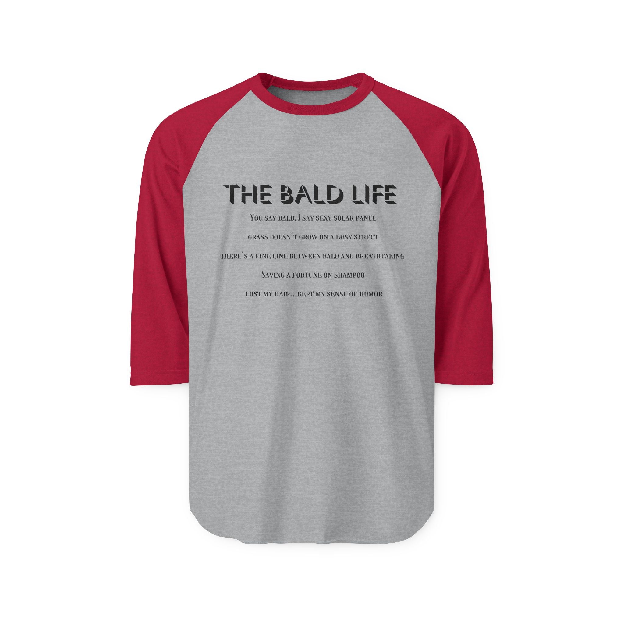 The Bald Life Funny Baldness Baseball Shirt
