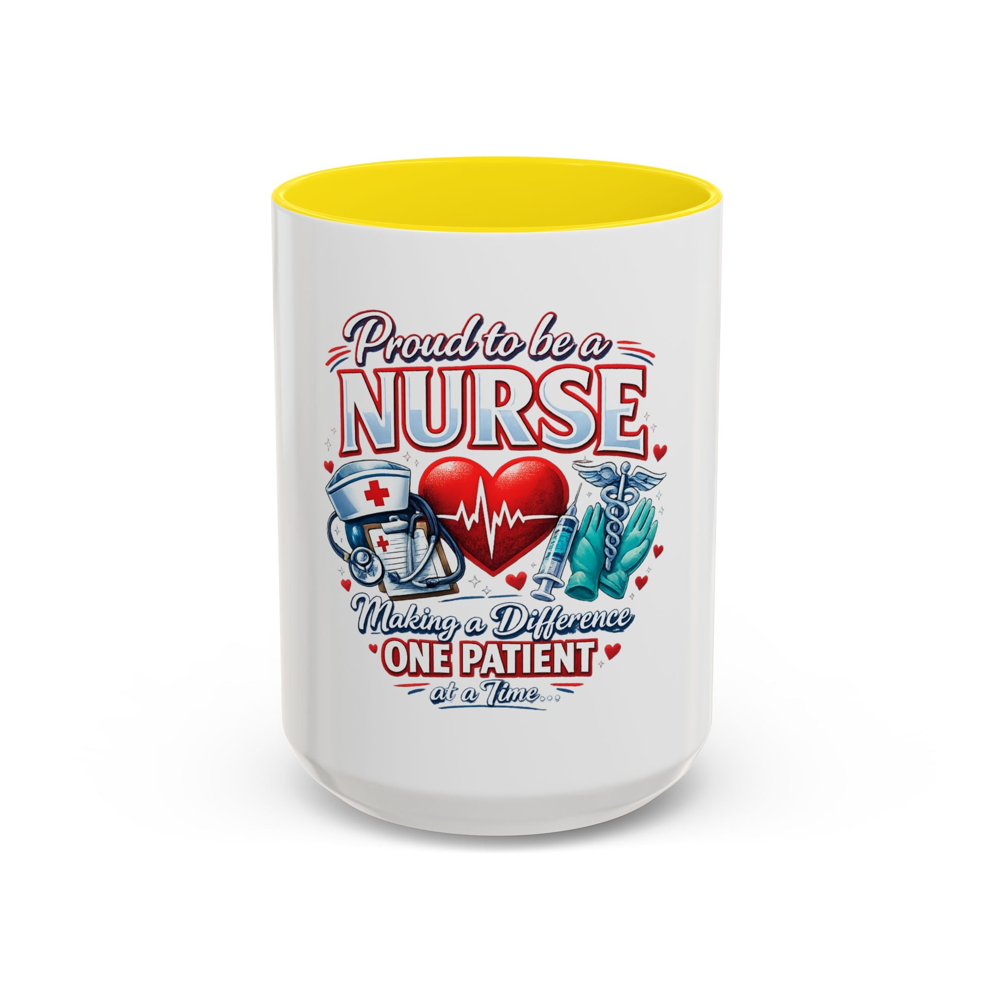 Proud to Be a Nurse Accent Coffee Mug — "Making a Difference One Patient at a Time" (11/15oz)