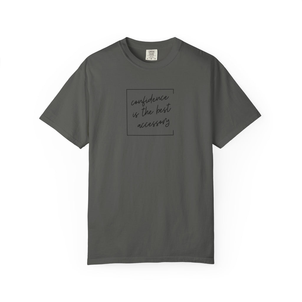 "Confidence Is the Best Accessory" T-Shirt