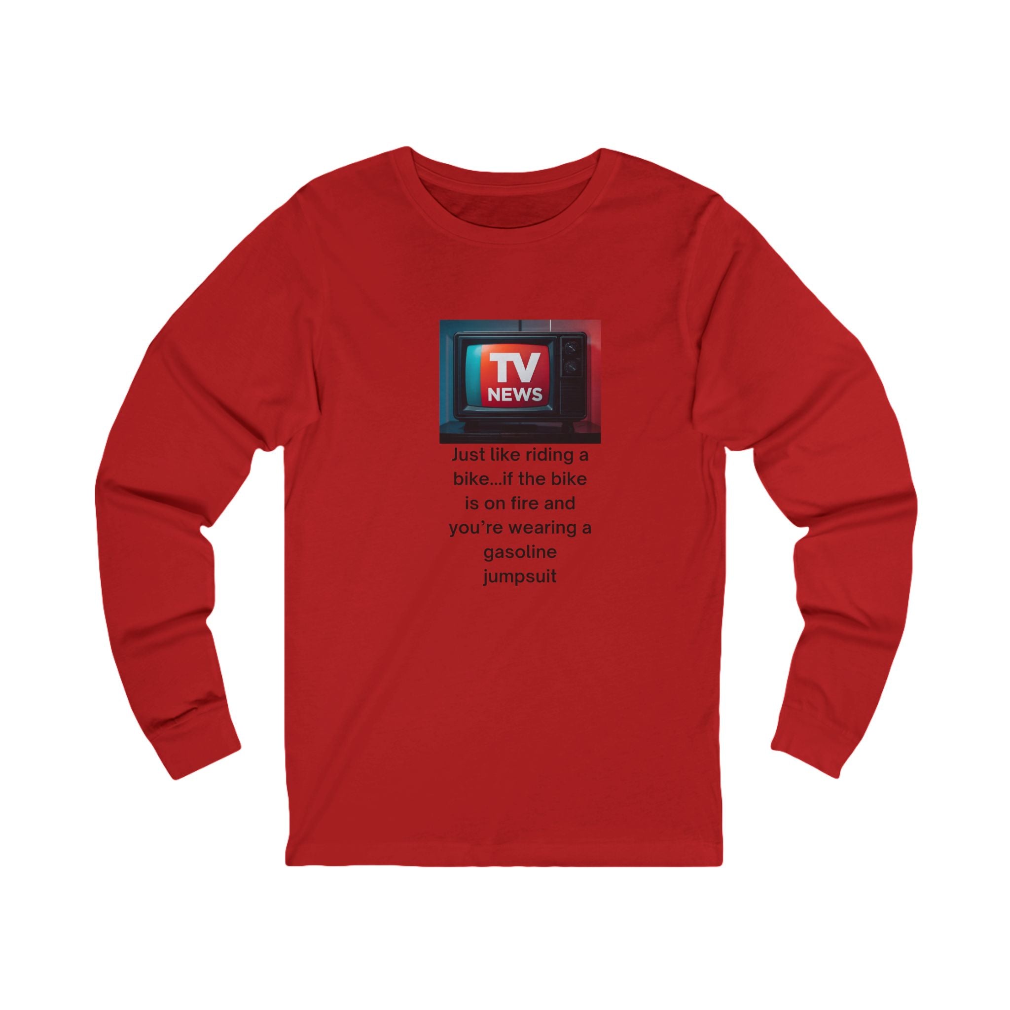 TV News Humor Long Sleeve Tee, Stylish Graphic Shirt, Casual Wear, Gift for News Lovers, Perfect for Any Occasion