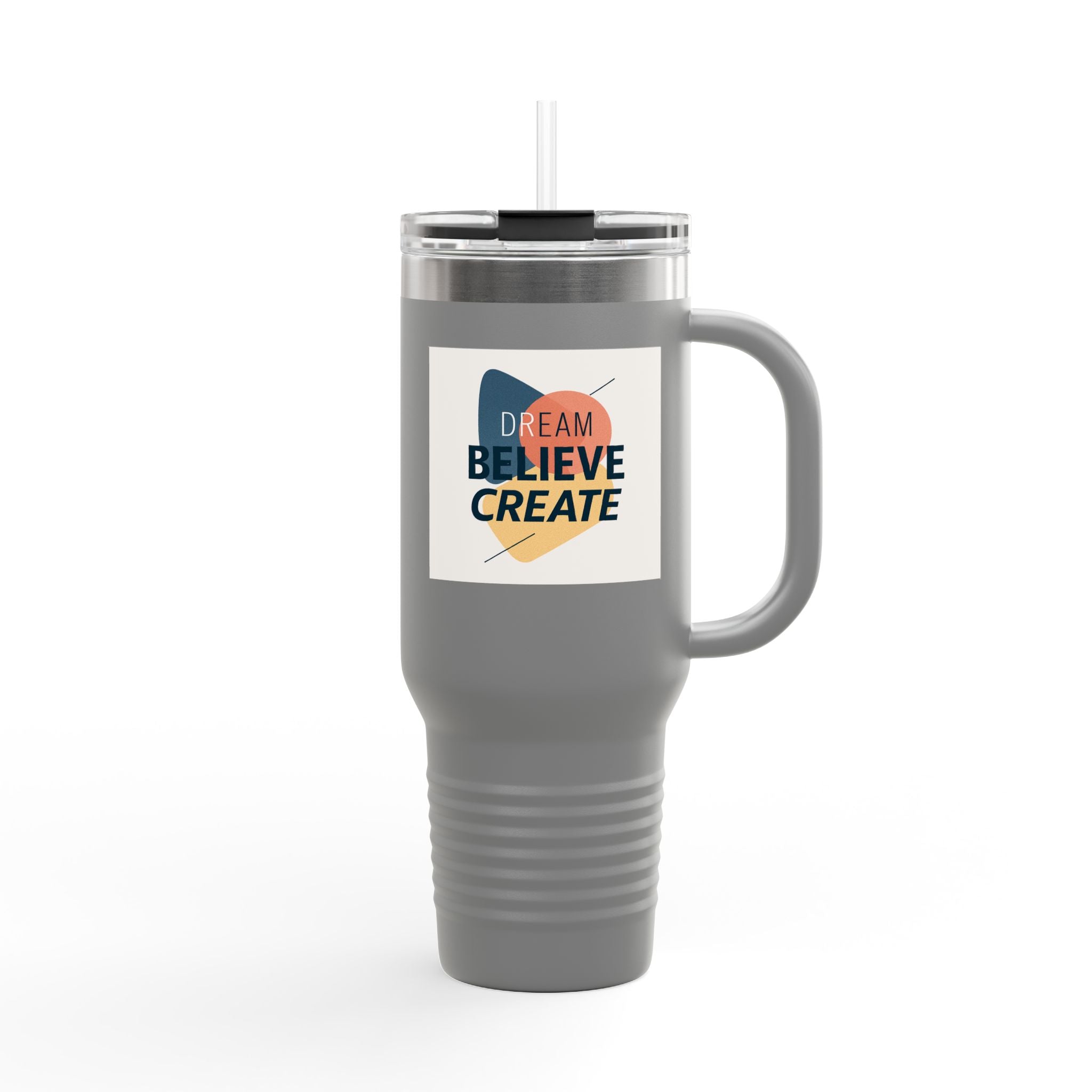 Dream Believe Create Insulated Travel Mug, 40oz