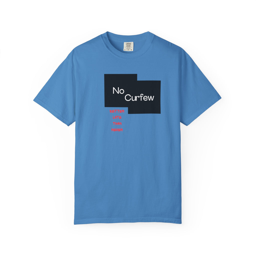 No Curfew Unisex Garment-Dyed T-shirt | Ideal for Teens, Casual Wear, Gifts, Parties, Summer Events