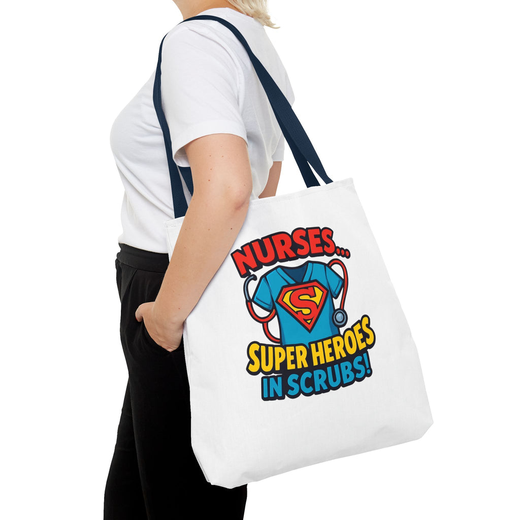 Nurse Tote Bag — "Nurses... Super Heroes in Scrubs" Gift Tote