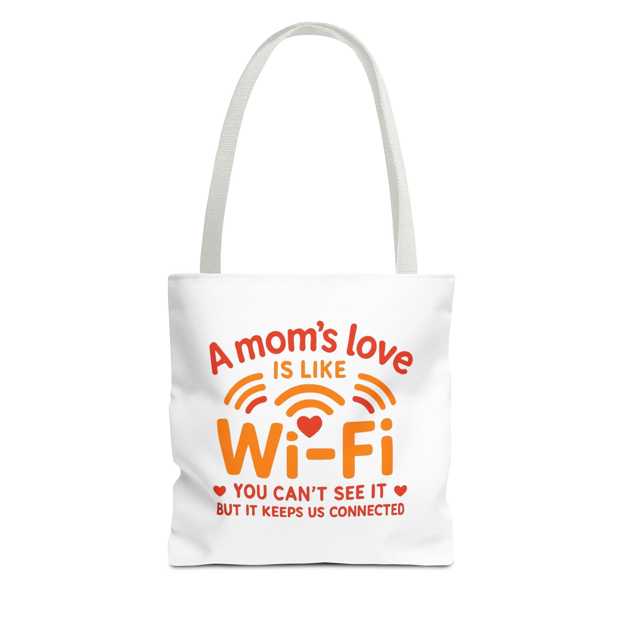 Tote Bag - "A Mom's Love Is Like Wi-Fi" Funny Mother's Day Gift Tote