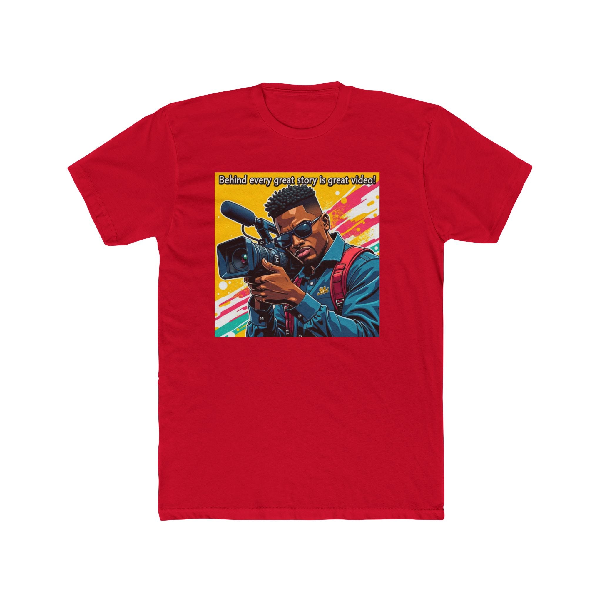 Behind Every Great Story Is Great Video! Graphic Tee for Film Lovers, Perfect Gift for Creatives, Casual Wear, Movie Night