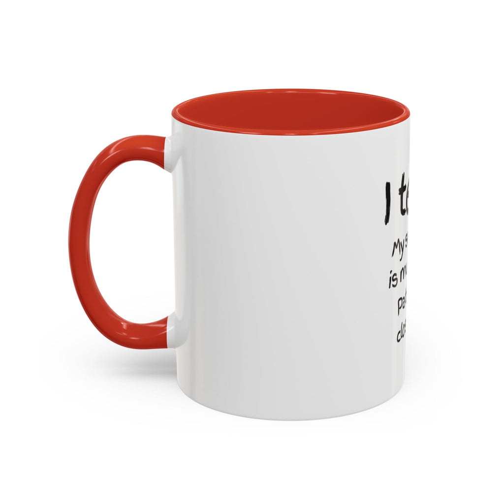 Teacher Coffee Mug — “I Teach. My Super Power is Multi-Tasking, Patience Is a Close Second” Accent Mug