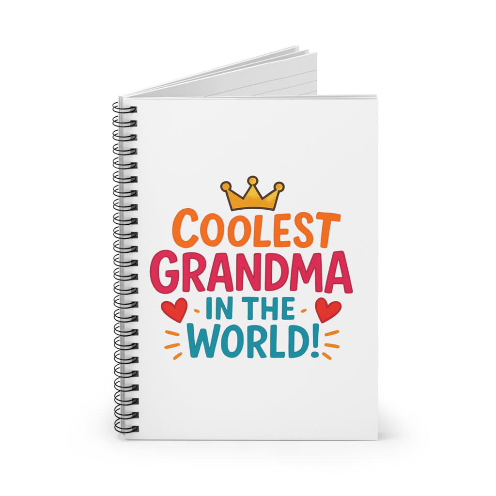 Coolest Grandma in the World Spiral Notebook — Ruled Journal for Grandmothers, Gift for Mother’s Day & Birthday