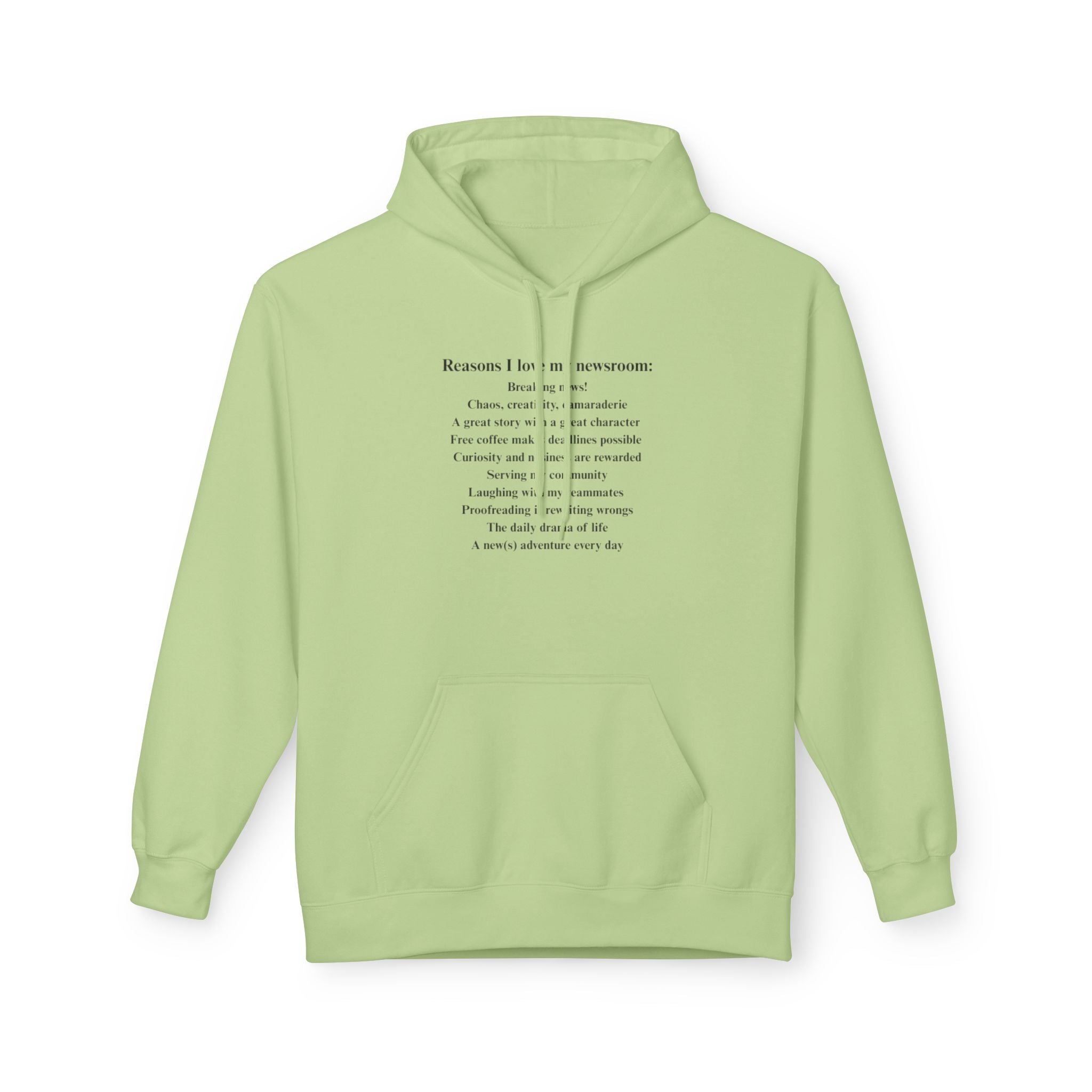 "Reasons I love my newsroom" Fleece Hoodie
