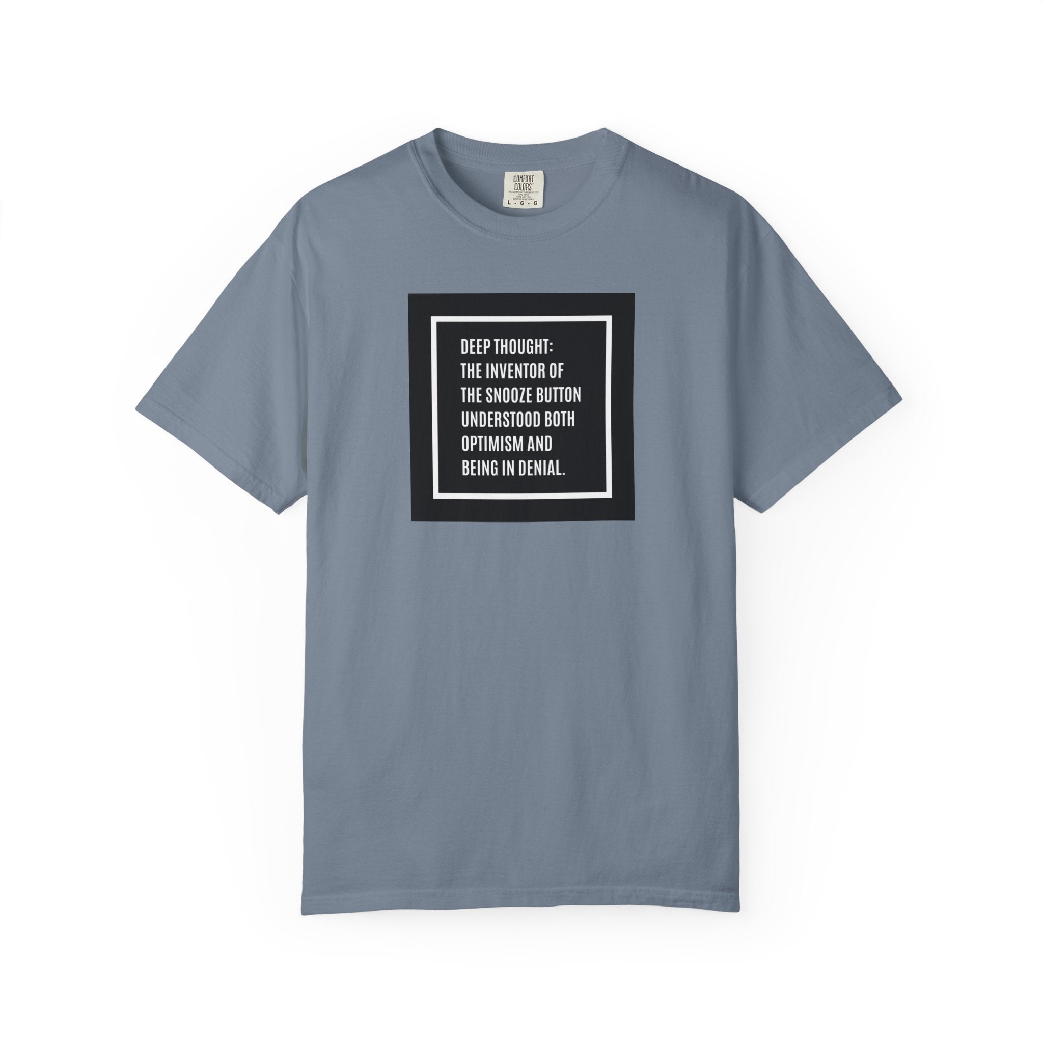 'Deep Thought' Snooze Button Quote Graphic Tee