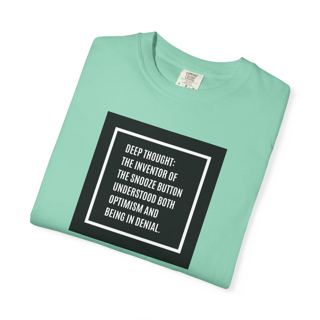 'Deep Thought' Snooze Button Quote Graphic Tee