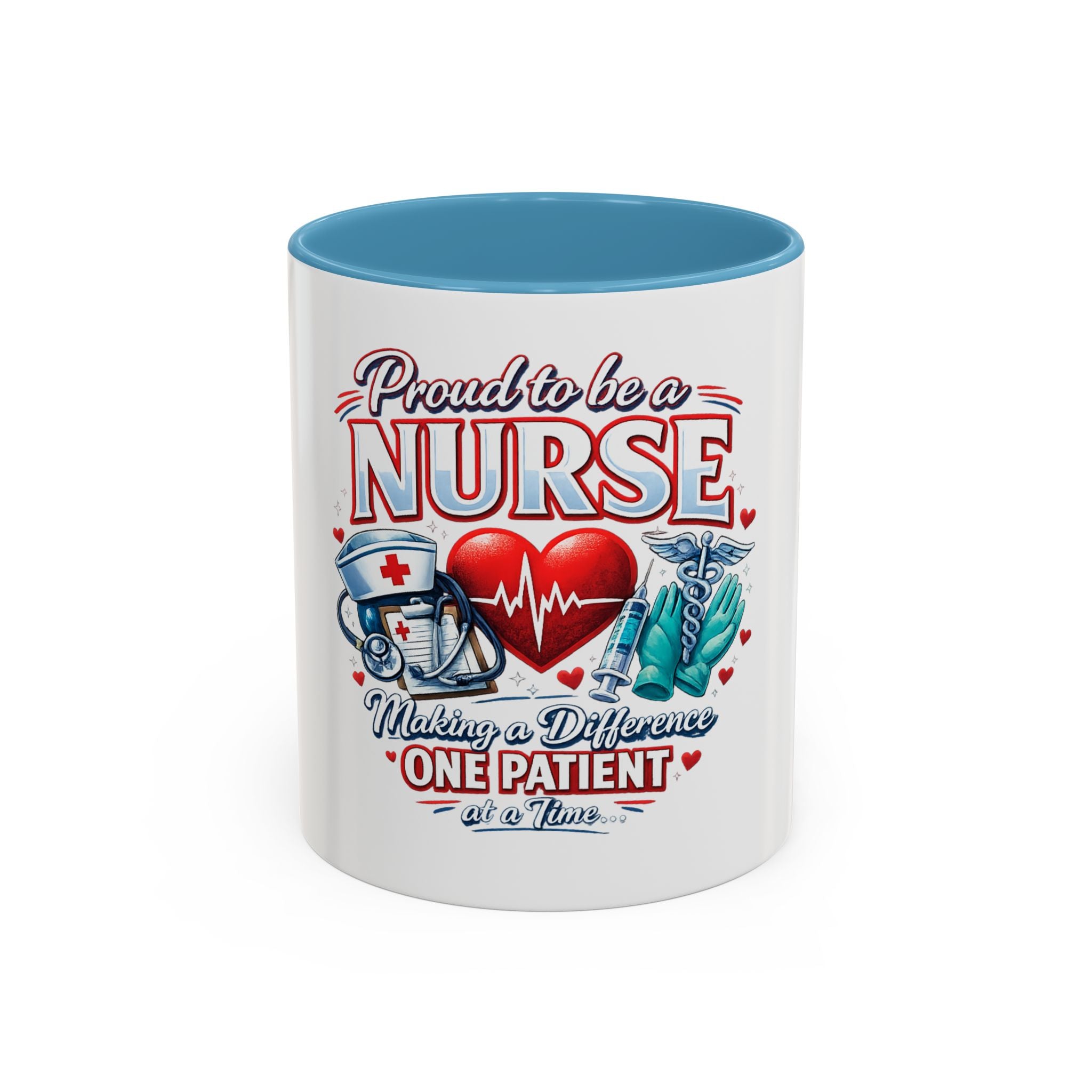 Proud to Be a Nurse Accent Coffee Mug — "Making a Difference One Patient at a Time" (11/15oz)