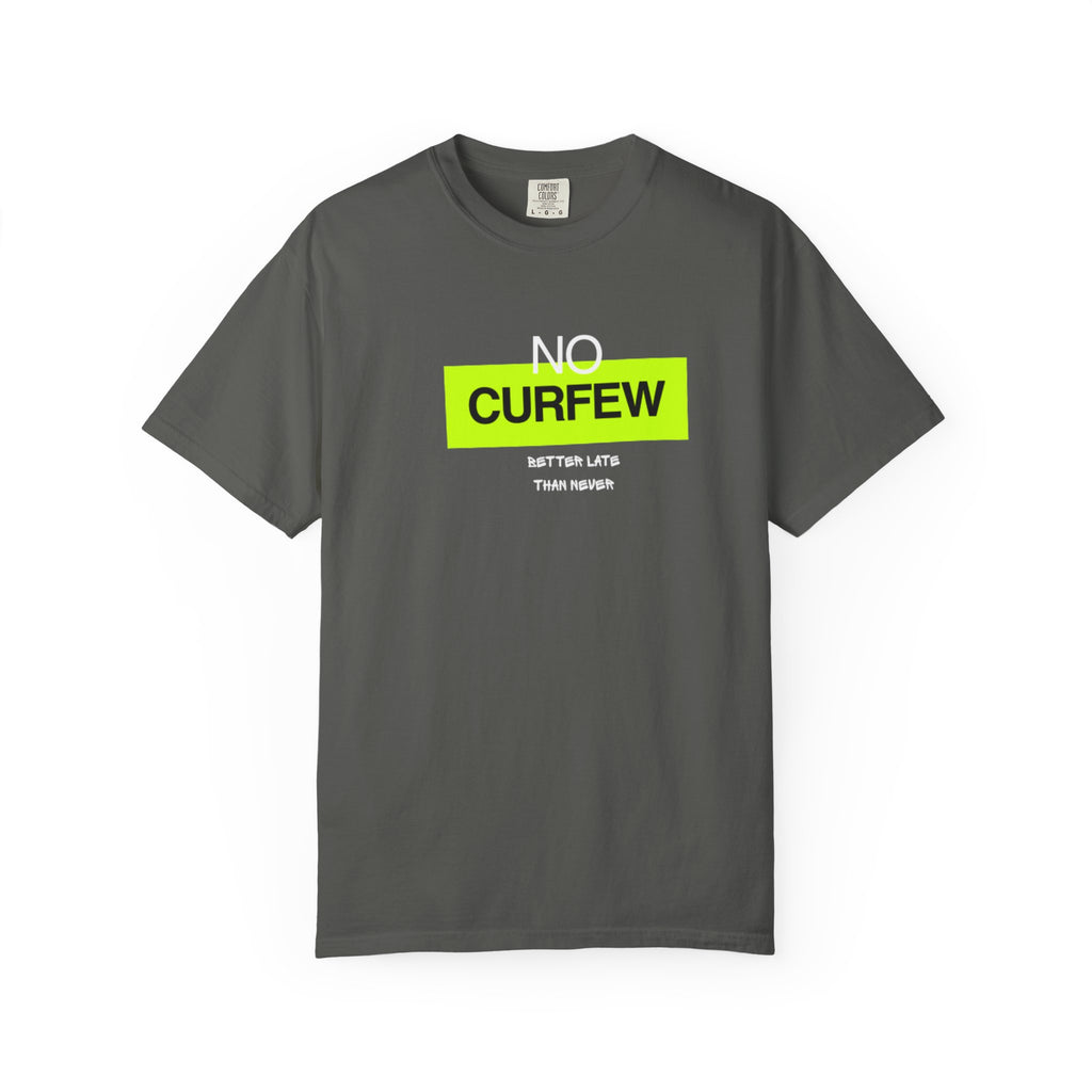 No Curfew Unisex Garment-Dyed T-Shirt | Casual Statement Tee | Gift for Night Owls, Festival Wear, Summer Essential