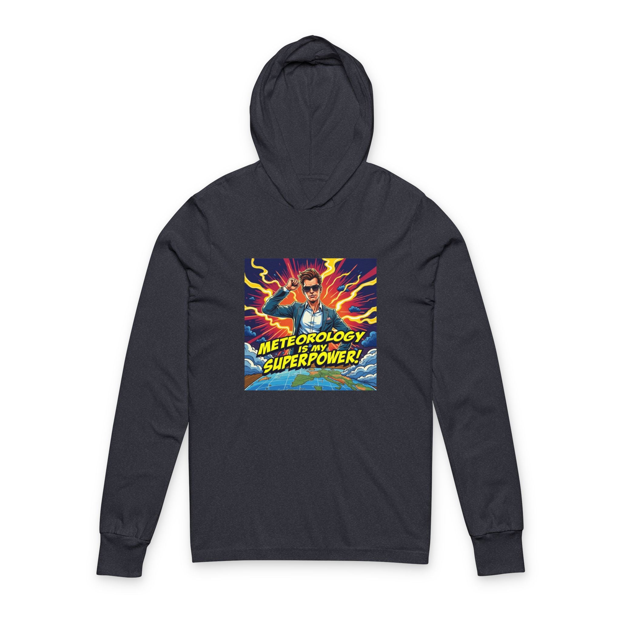 Meteorology Is My Superpower Hooded Long Sleeve Tee