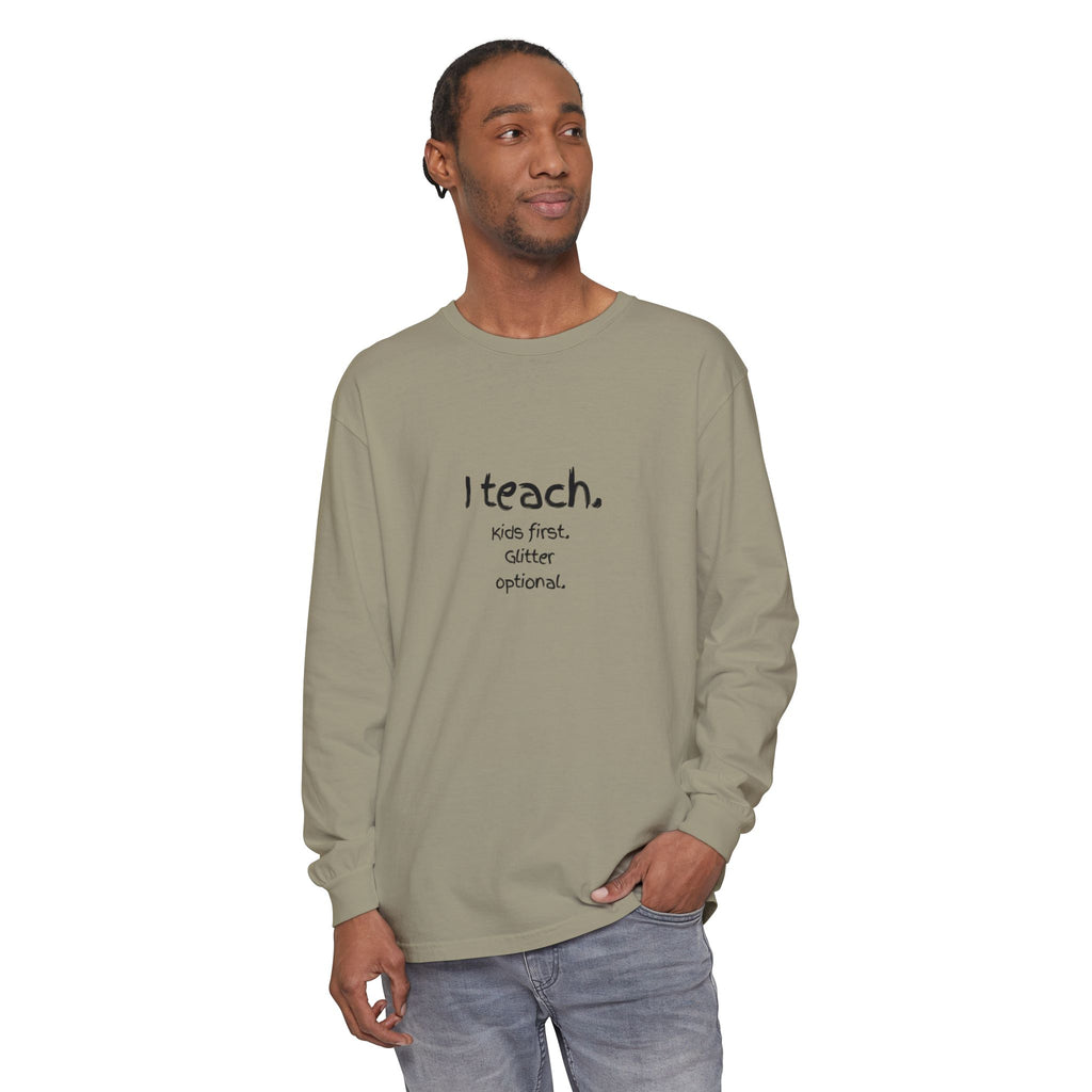 I Teach. Kids First. Long Sleeve Teacher T-Shirt — Colorful 'Original Art' Back Print