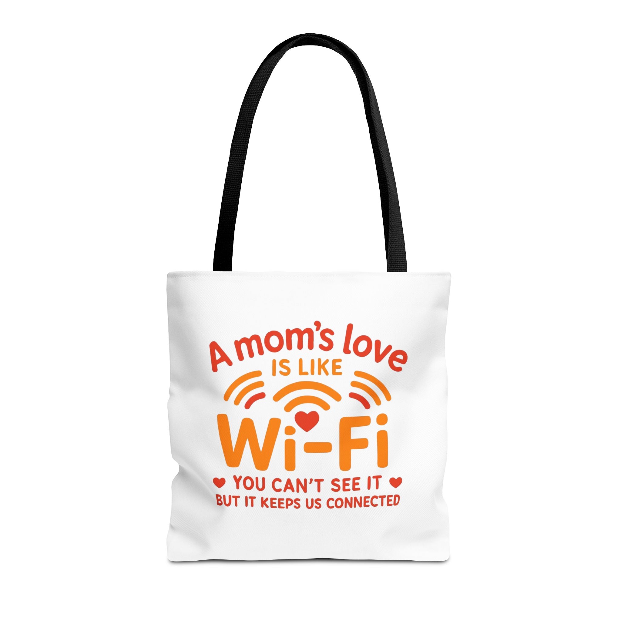 Tote Bag - "A Mom's Love Is Like Wi-Fi" Funny Mother's Day Gift Tote