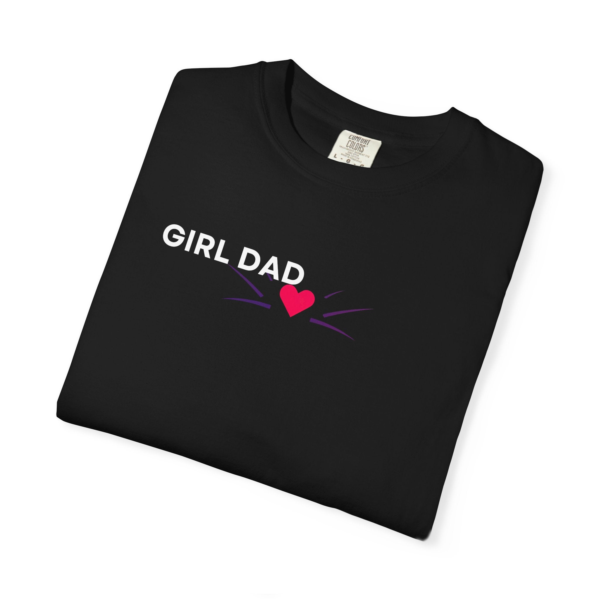 Girl Dad T-Shirt — 'Girl Dad' Heart Front & Colorful 'Original Art' Back Tee