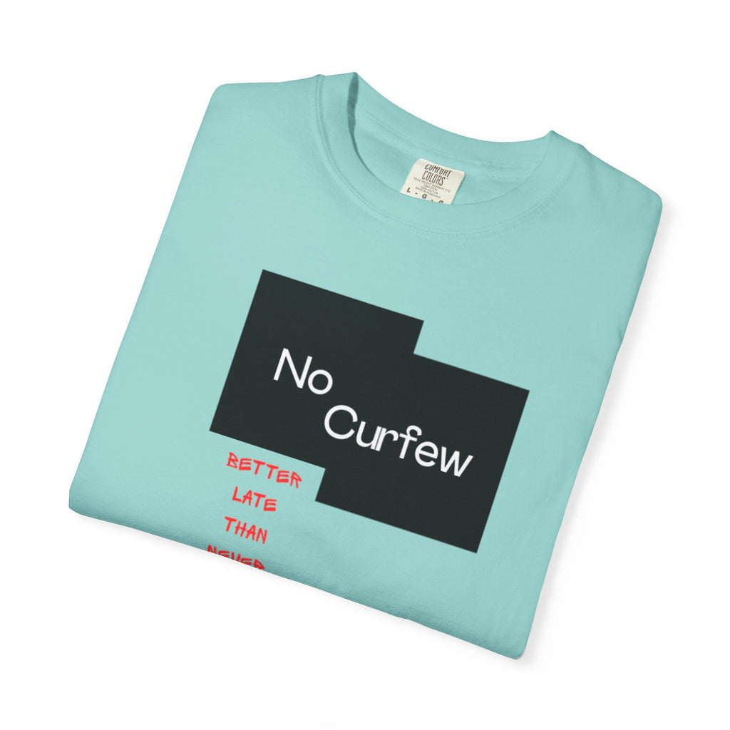 No Curfew Unisex Garment-Dyed T-shirt | Ideal for Teens, Casual Wear, Gifts, Parties, Summer Events