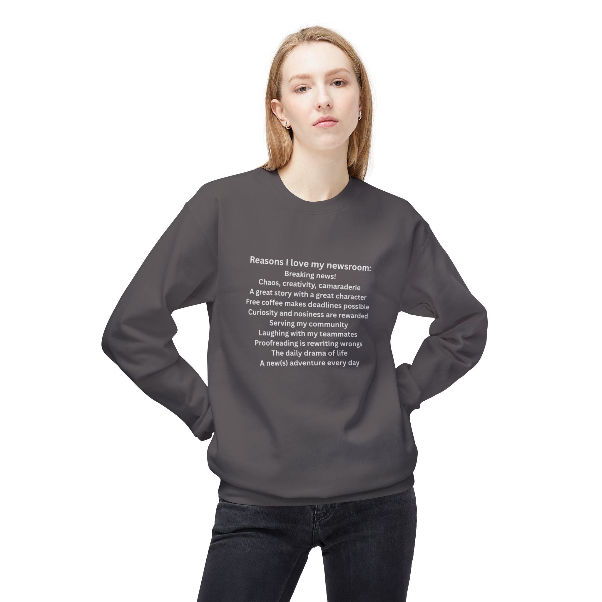 "Reasons I Love My Newsroom" Crewneck Sweatshirt