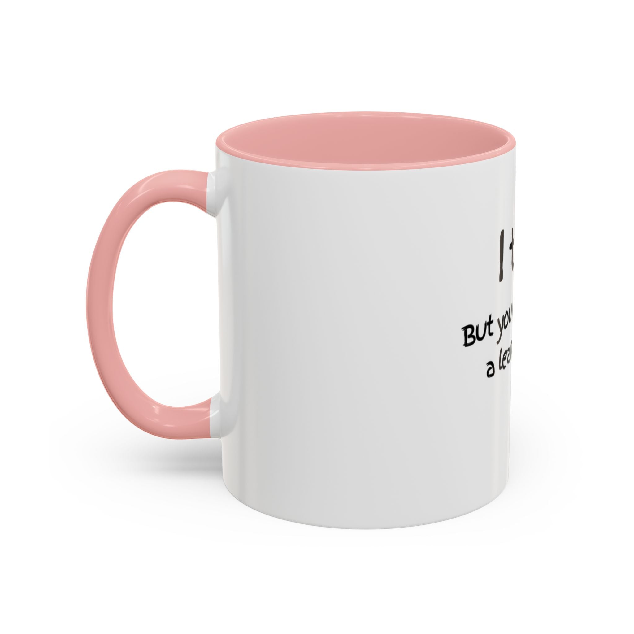 Teacher Coffee Mug — "I teach. But you may call me a learning ninja." Accent Mug