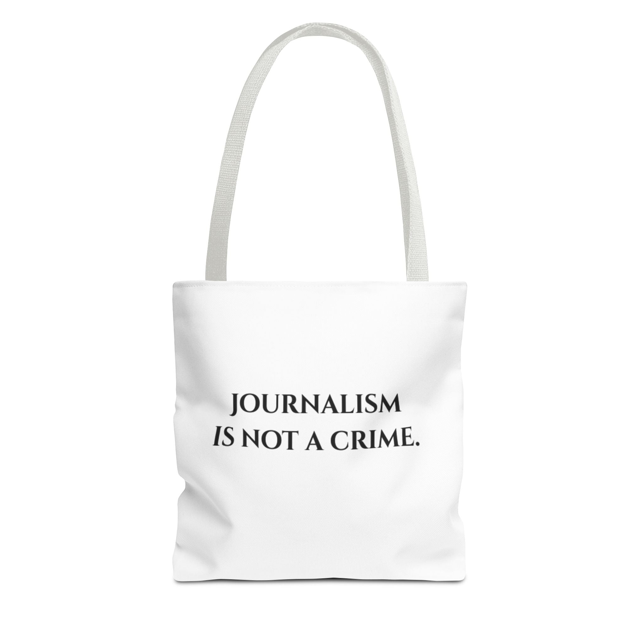 Journalism Is Not a Crime Tote Bag — Protest Statement Canvas Tote