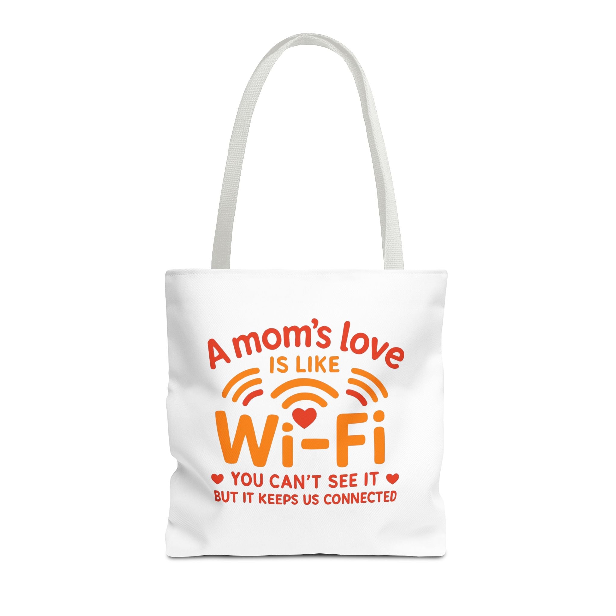 Tote Bag - "A Mom's Love Is Like Wi-Fi" Funny Mother's Day Gift Tote