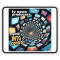 "TV News Producers Spiral Into Control" Mouse Pad | Office Decor, Gift for Gamers, Desk Accessory, Computer Setup, Gaming Accessories
