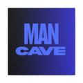Man Cave Canvas Wall Art — Bold Blue Typography Home Decor