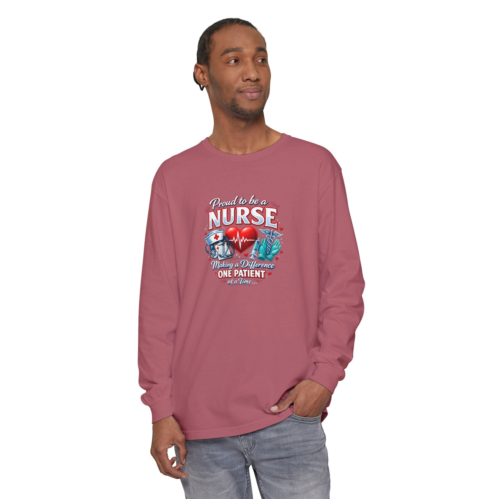 "Proud to Be a Nurse" Long Sleeve Tee — "One Patient at a Time" Design