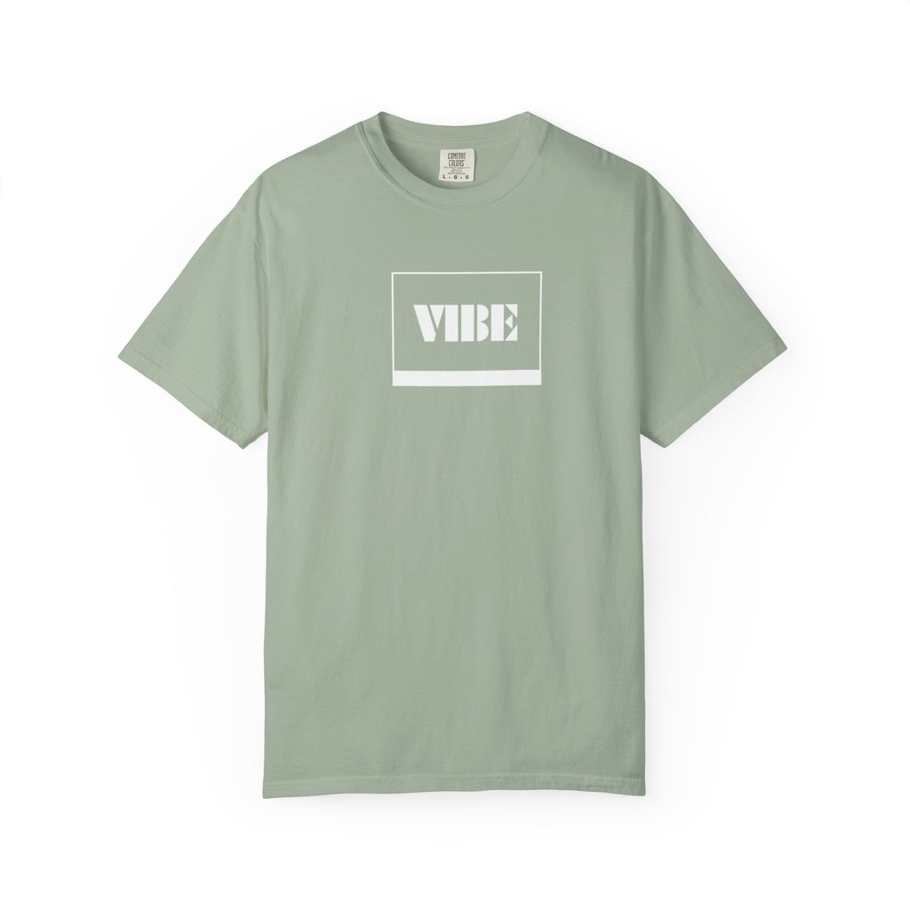 Vibe Unisex Garment-Dyed T-shirt | Casual Wear, Summer Fashion, Gift for Friends, Positive Vibes, Unique Streetwear