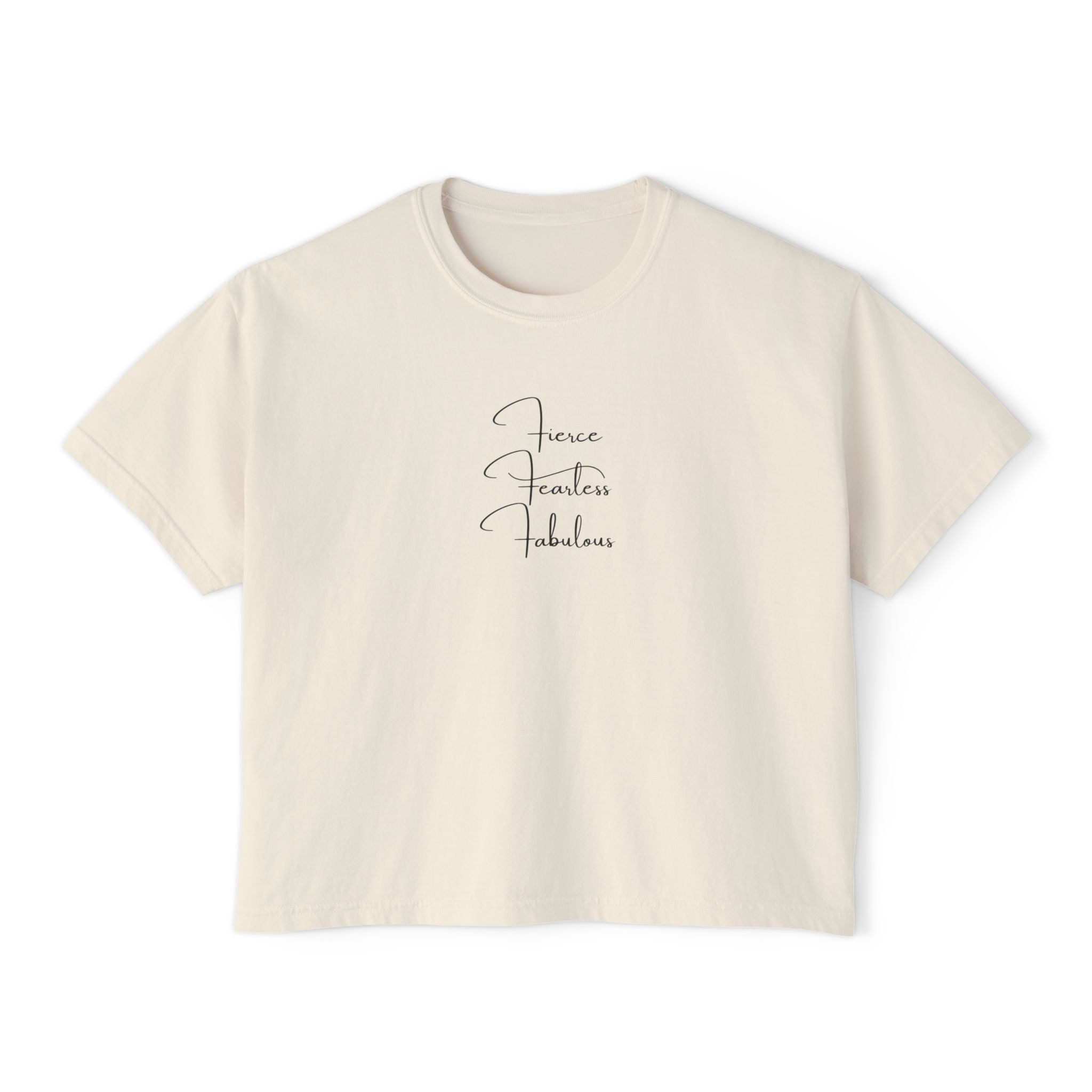 "Fierce Fearless Fabulous"Women's Boxy Tee — Minimal Script Graphic