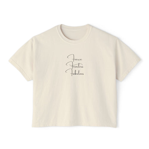 "Fierce Fearless Fabulous"Women's Boxy Tee — Minimal Script Graphic