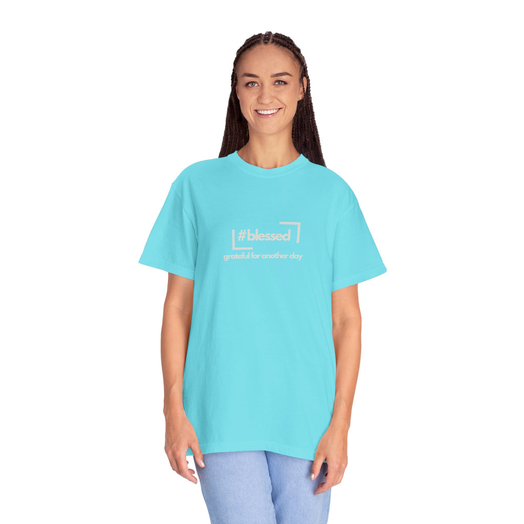 Blessed Hashtag T-Shirt — "#blessed grateful for another day" Casual Graphic Tee
