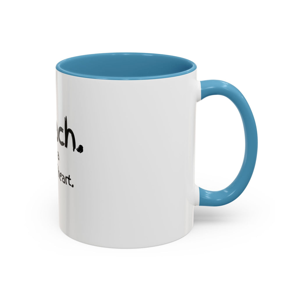 Teacher Coffee Mug — "I teach. It's a work of heart." Accent Black-Trim Mug (11/15oz)