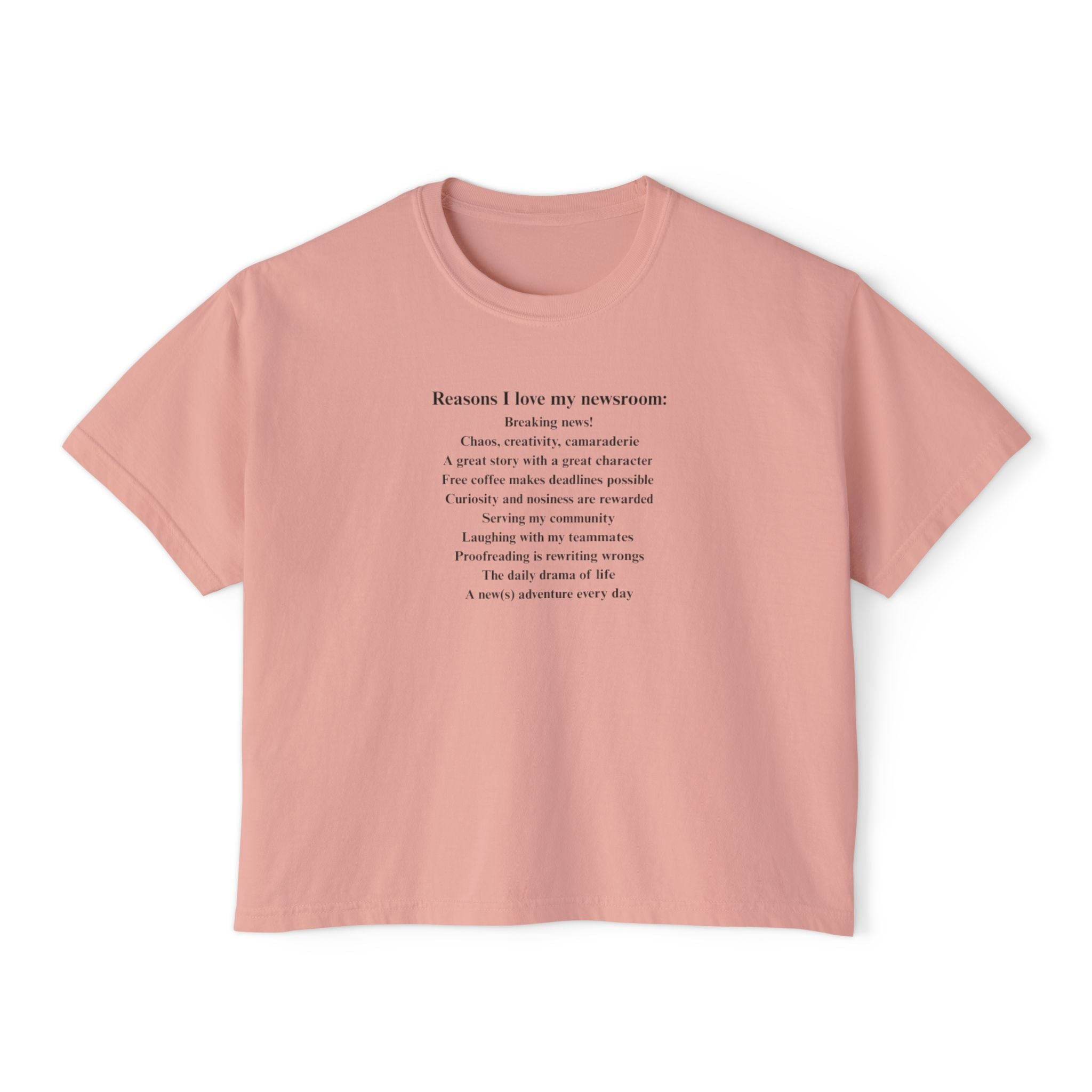 "Reasons I Love My Newsroom" Women's Boxy Tee