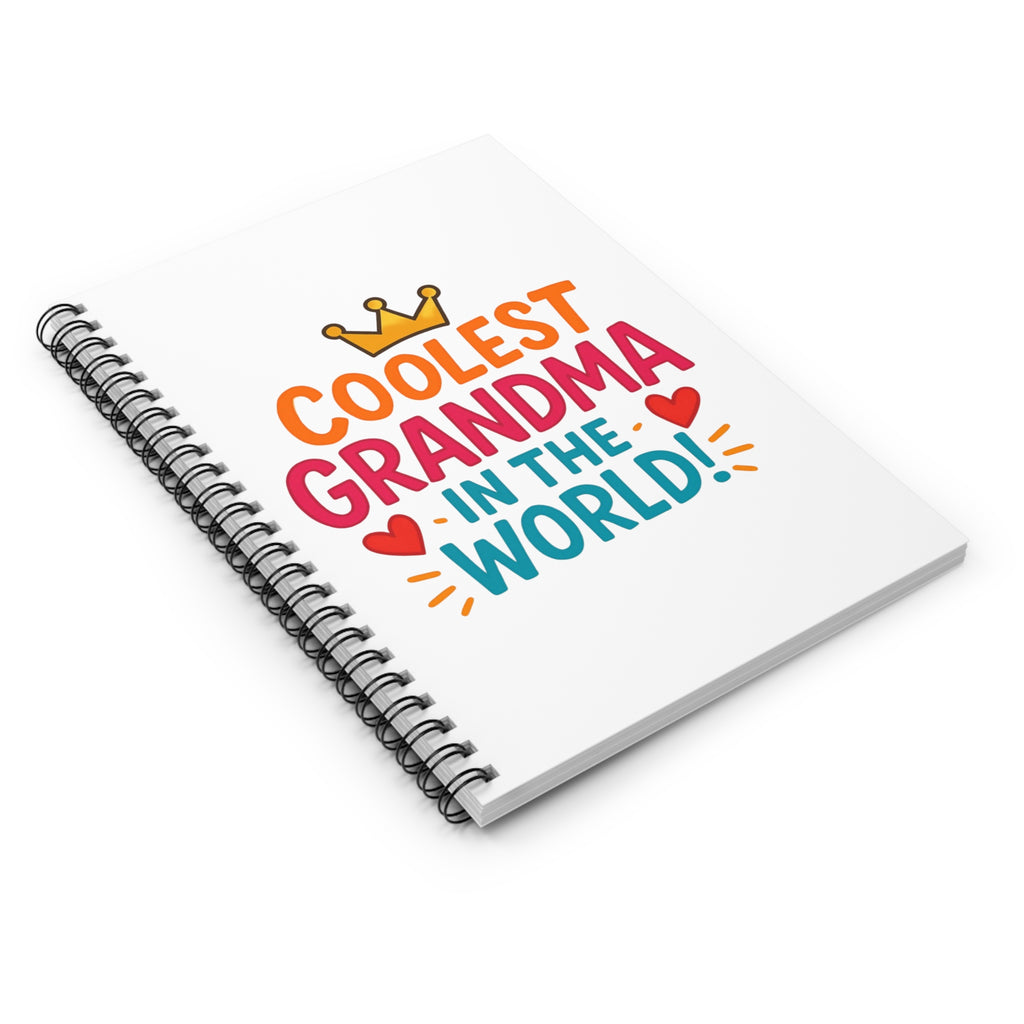 Coolest Grandma in the World Spiral Notebook — Ruled Journal for Grandmothers, Gift for Mother’s Day & Birthday